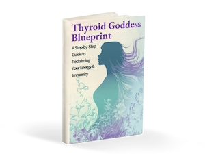 Thyroid Goddess Blueprint